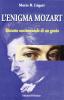 L' enigma Mozart. Ritratto sentimentale di un genio
