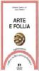 Arte e follia