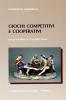 Giochi competitivi e cooperativi
