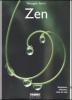 Zen. Religione, filosofia, stile di vita