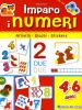 Imparo i numeri. Con stickers
