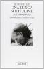 Una lunga solitudine. Autobiografia
