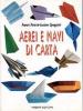 Aerei e navi di carta
