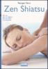 Zen Shiatsu. Per s�, per la coppia, per gli amici e la famiglia