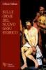 Sulle orme del nuovo Ges� storico