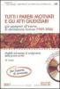 Tutti i pareri motivati e gli atti giudiziari gi� assegnati all'esame di abilitazione forense (1989-2006). Con CD-ROM