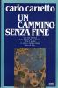Un cammino senza fine