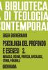 Psicologia del profondo e esegesi vol.2