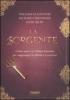 La sorgente. Come usare la chiave suprema per raggiungere la felicit� e il successo