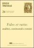 Fides et ratio: analisti, continentali e tomisti