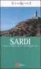 Sardi. Guida ai migliori difetti e alle peggiori virt�