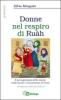 Donne nel respiro di Ru�h