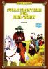 Sulle frontiere del Far - West