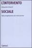 L' intervento sociale. Dalla progettazione alla realizzazione