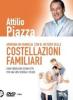 Armonia in famiglia con il metodo delle costellazioni familiari. DVD. Con libro