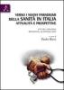 Verso i nuovi paradigmi della Sanit� in Italia. Attualit� e prospettive. Atti del Convegno (Benevento, 26 gennaio 2010)