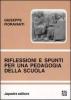 Riflessioni e spunti per una pedagogia della scuola