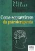 Come sopravvivere da psicoterapeuta