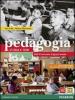 Pedagogia. Storia e temi. Con espansione online. Per le Scuole superiori vol.3