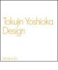 Tokujin Yoshioka. Design. Ediz. inglese