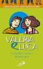 Valeria e Luca. La legalit� a misura di teenagers