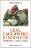 Lida, Cagliostro e (noi) altri. Storie vere di uomini e animali