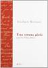 Una strana gioia. Poesie (1982-2002)