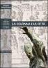 La colonna e la citt�. Spazio urbano e linguaggio architettonico nel Barocco di terra d'Otranto