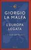 L' Europa legata. I rischi dell'Euro