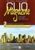 Clio magazine. Modulo 3B: Dalla seconda guerra mondiale ai nostri giorni. Per le Scuole superiori vol.3