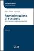 L' amministrazione di sostegno. Motivi ispiratori e applicazioni pratiche