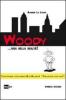 Woody... fuga dalla realt�