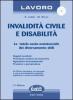Invalidit� civile e disabilit�. Con CD-ROM