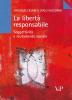 La libert� responsabile. Soggettivit� e mutamento sociale