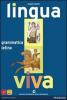 Lingua viva. Grammatica. Con espansione online. Per i Licei e gli Ist. Magistrali