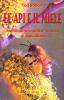 Le api e il miele. Manuale scientifico-pratico di apicoltura