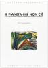 Il pianeta che non c'�. L'et� evolutiva nella letteratura italiana tra Ottocento e Novecento