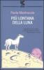 Pi� lontana della luna