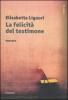 La felicit� del testimone