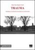 Trauma. Memoriali e musei fra tragedia e controversia