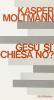 Ges� s�, Chiesa no?
