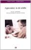 Apprendere in et� adulta. Ricerca e cambiamento