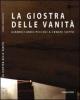 La giostra delle vanit�. Gianriccardo Piccoli e Cenate Sotto