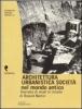 Architettura, urbanistica, societ� nel mondo antico. Giornata di studi in onore di Roland Martin