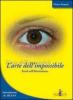 L' arte dell'impossibile. Studi sull'illusionismo