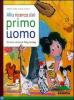 Alla ricerca del primo uomo
