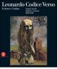 Leonardo Codice Verso. Il ritorno e l'andata. Sergio Vacchi. Dipinti e disegni 1993-1997. Ediz. italiana e inglese. Catalogo della mostra