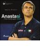 Anastasi si racconta