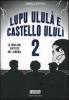 Lupu ulul� e castello ulul�. Le migliori battute del cinema vol.2