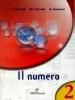 Il numero. Per la Scuola media vol.2